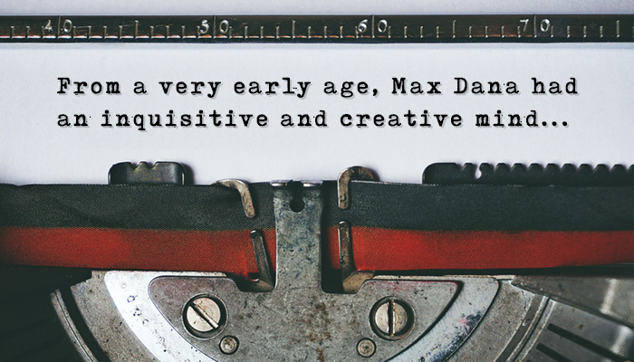 Max Dana - Biography
